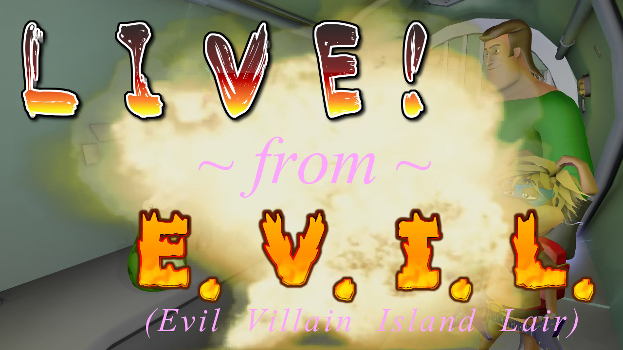 Live! from EVIL ep003 Title