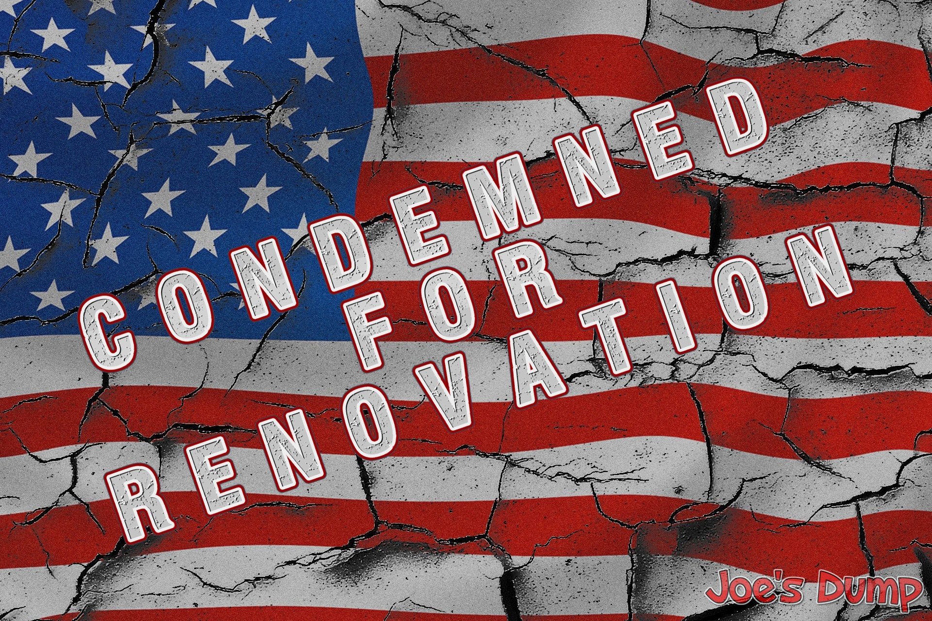 America: Condemned for Renovation