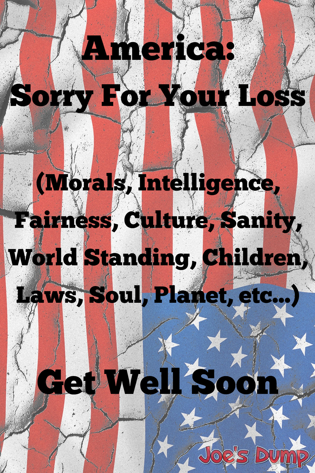 America: Sorry For Your Loss