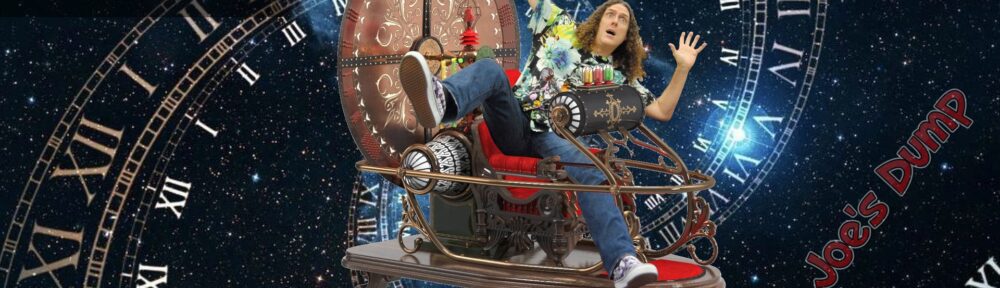the Weird Al Time Machine Polka by Joe J Thomas of Joe's Dump